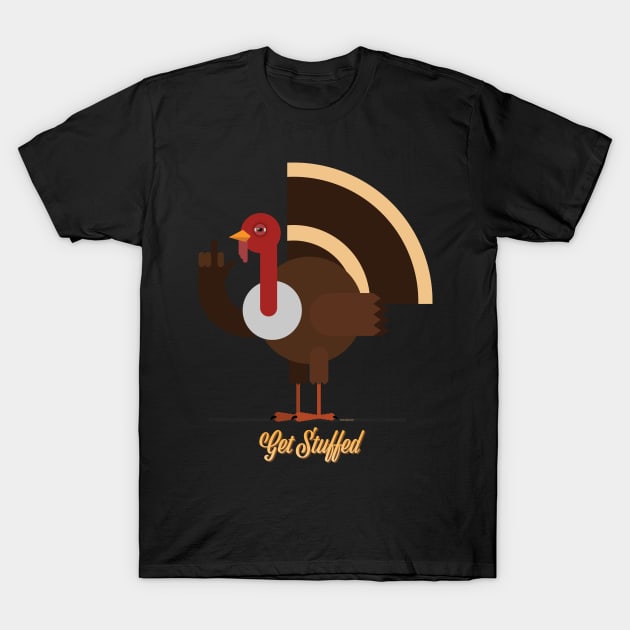 Get Stuffed, Turkey T-Shirt by DanielLiamGill